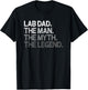 Lab Dad Man The Myth Legend Gift T-Shirt - T-Shirt | Black