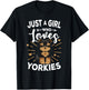 Yorkshire Terrier Just A Girl Who Loves Yorkies Gift T-Shirt - T-Shirt | Black
