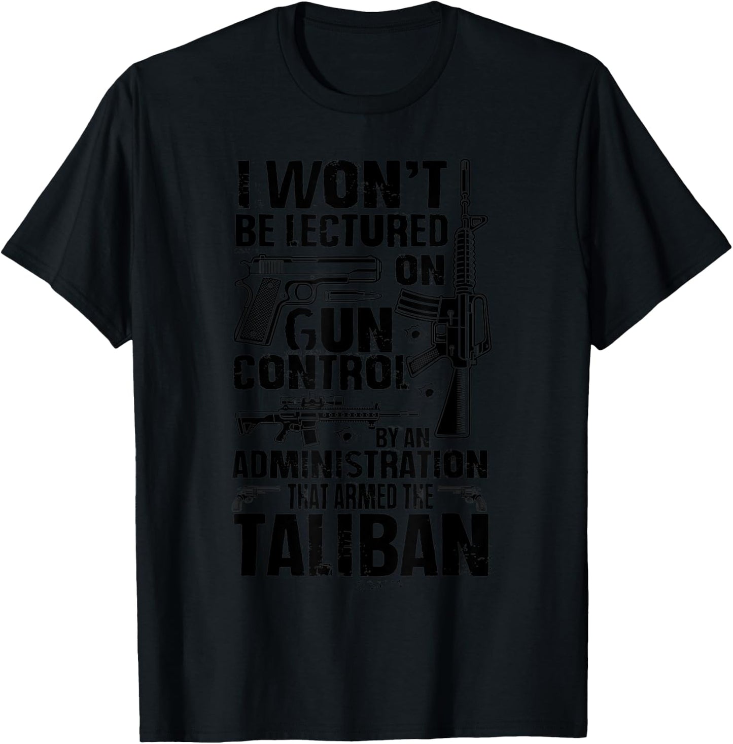 Vintage I Won't Be Lectured On Gun Control Rights T-Shirt - T-Shirt | Black
