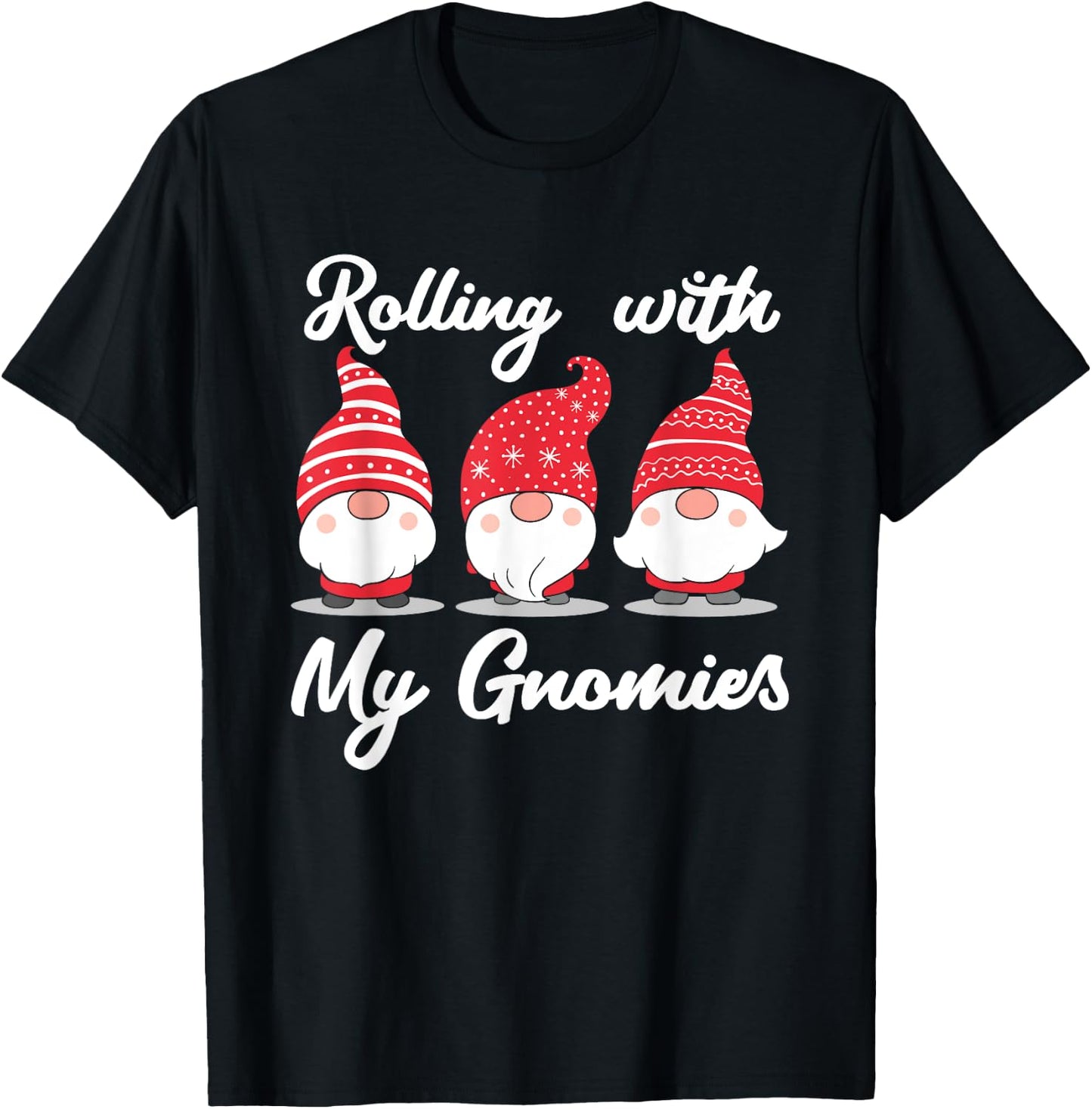 Rolling with My Gnomies Friends Christmas Gnome T-Shirt - T-Shirt | Black