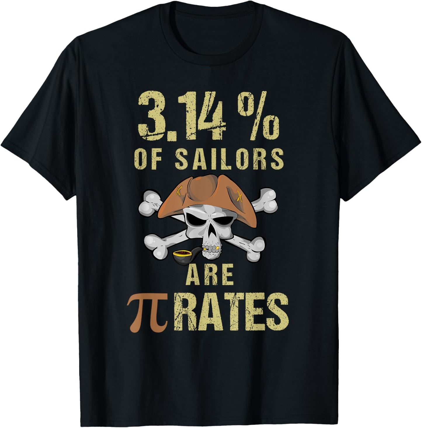 Funny Pi Day Shirt Pirate Costume Math for Pi Day 3.14 Pie T-Shirt - T-Shirt | Black