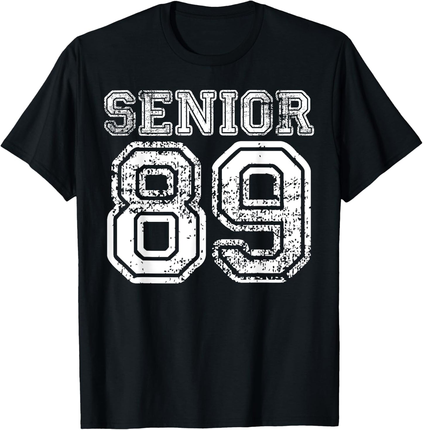 Senior 89 Shirt Class of 1989 High School 30-Year Reunion T-Shirt - T-Shirt | Black