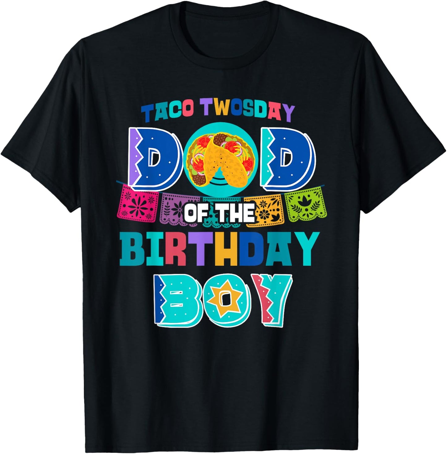 Dad of the Birthday Boy | Taco Twosday T-Shirt - T-Shirt | Black