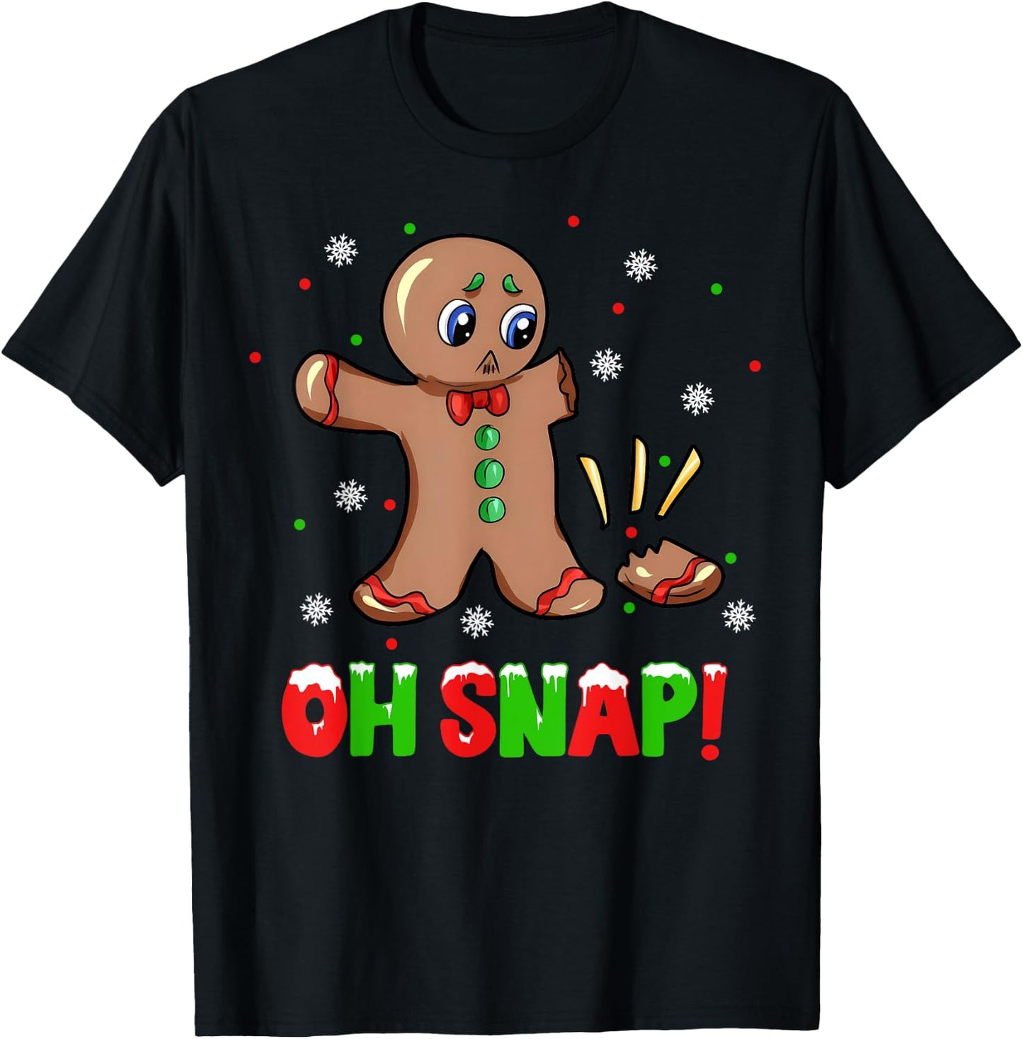 Funny Oh Snap Gingerbread Man Christmas Cookie Xmas Boy Girl T-Shirt - T-Shirt | Black