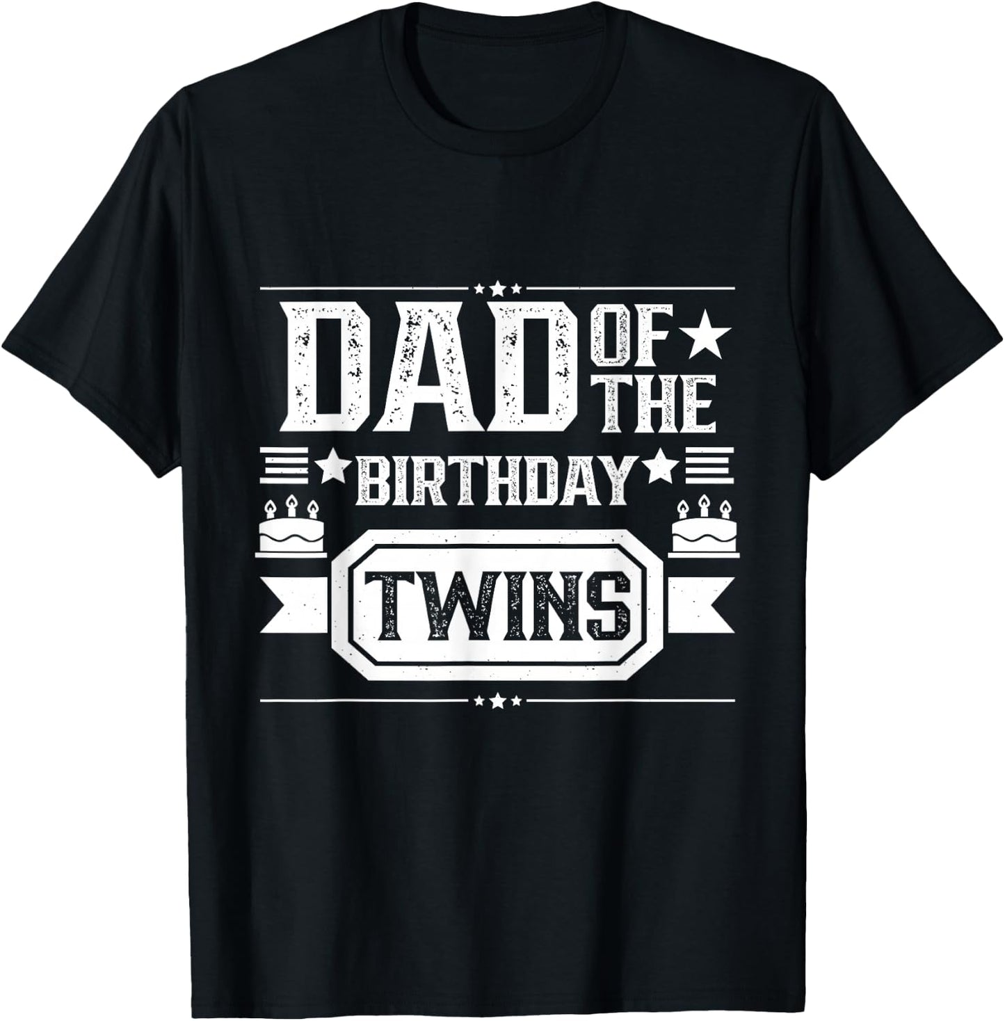 Dad Of The Birthday Twins Cute Twin Celebrate Father Daddy T-Shirt - T-Shirt | Black