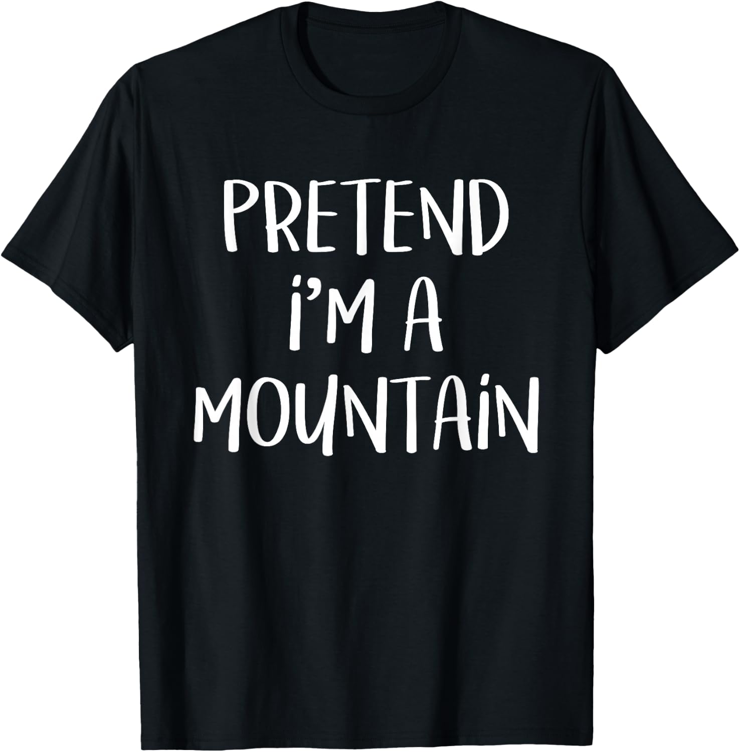Pretend I'm A Mountain Costume Funny Nature Halloween Party T-Shirt - T-Shirt | Black