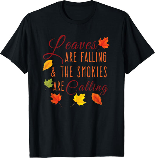 Leaves are Falling & the Smoky Mountains Are Calling T-Shirt - T-Shirt | Black