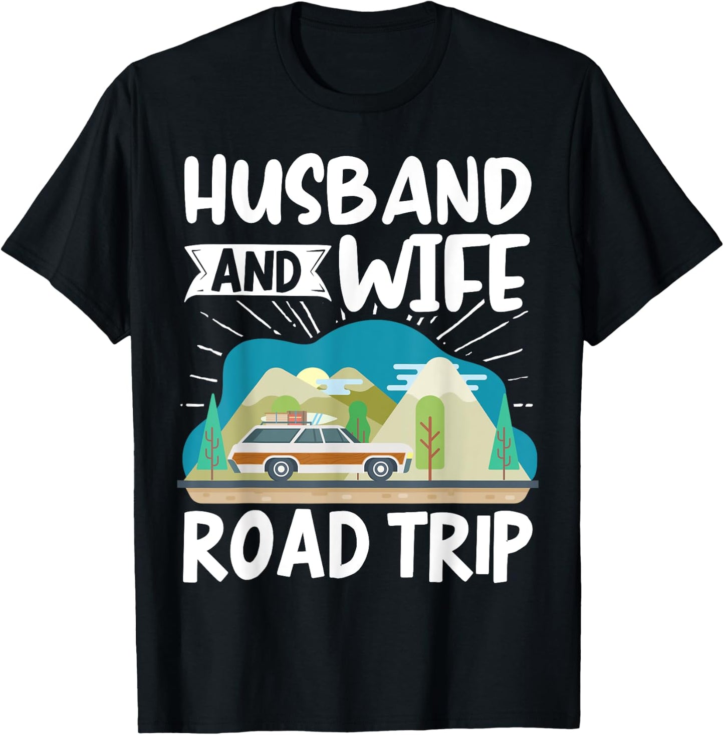 Traveler Matching Vacation Couple Husband And Wife Road Trip T-Shirt - T-Shirt | Black