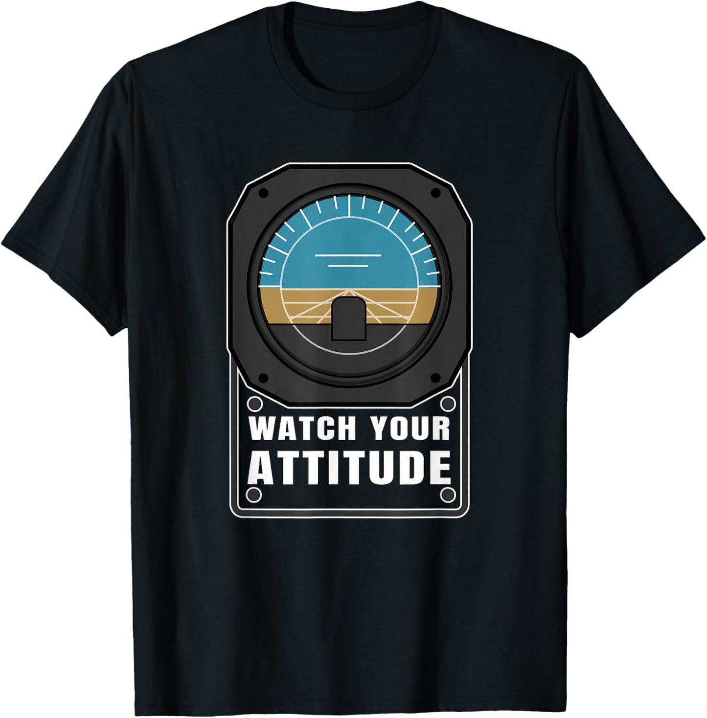 Watch Your Attitude Pilot Aviation Birthday Gift T-Shirt - T-Shirt | Black