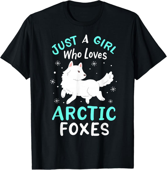 Arctic Foxes Just a Girl Who Loves Arctic Foxes T-Shirt - T-Shirt | Black