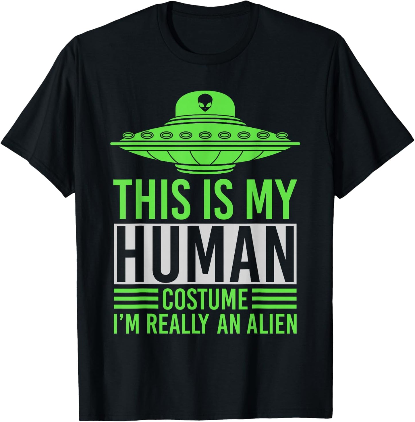 Funny Science Fiction Space UFO Abduction Costume Alien T-Shirt - T-Shirt | Black