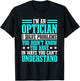 Optician Optometrists Doctor Eye Ophthalmologist T-Shirt - T-Shirt | Black
