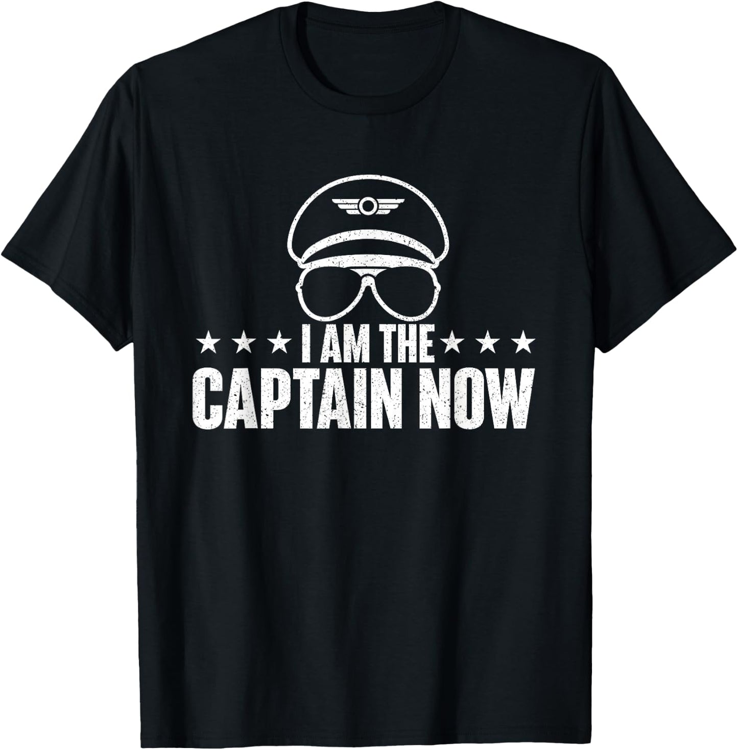 I Am The Captain Now - Airplane Aircraft Lover Airline Pilot T-Shirt - T-Shirt | Black