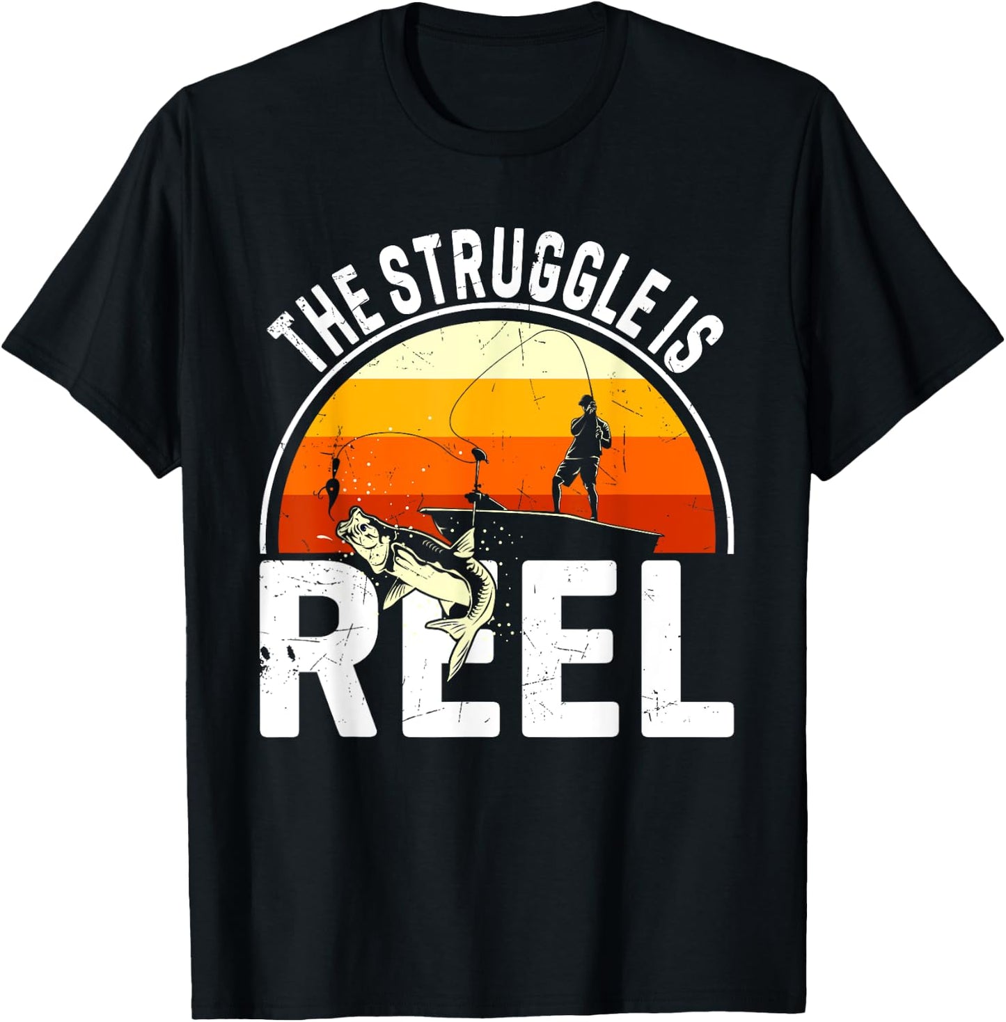 The Struggle Is Reel / Fisher Fisherman Fishing T-Shirt - T-Shirt | Black