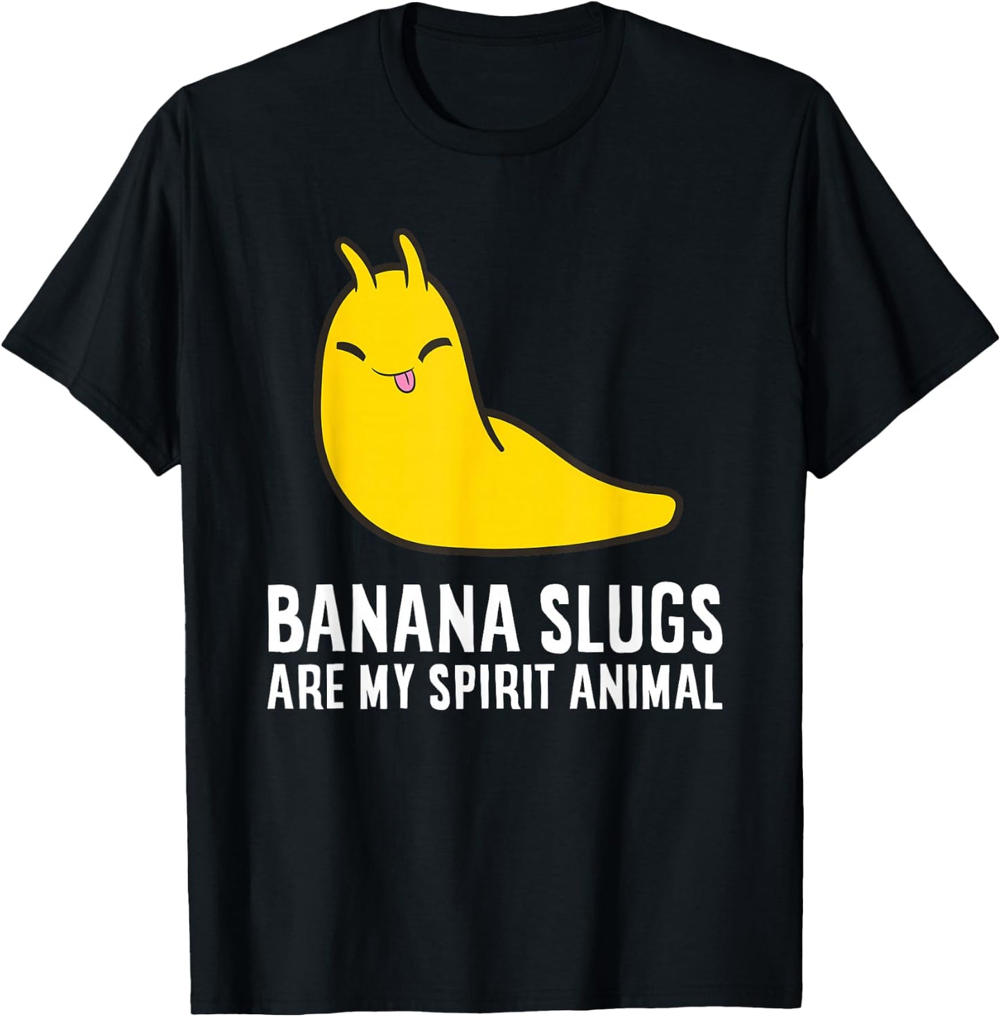 Banana Slugs Are My Spirit Animal Banana Slug Lover T-Shirt - T-Shirt | Black