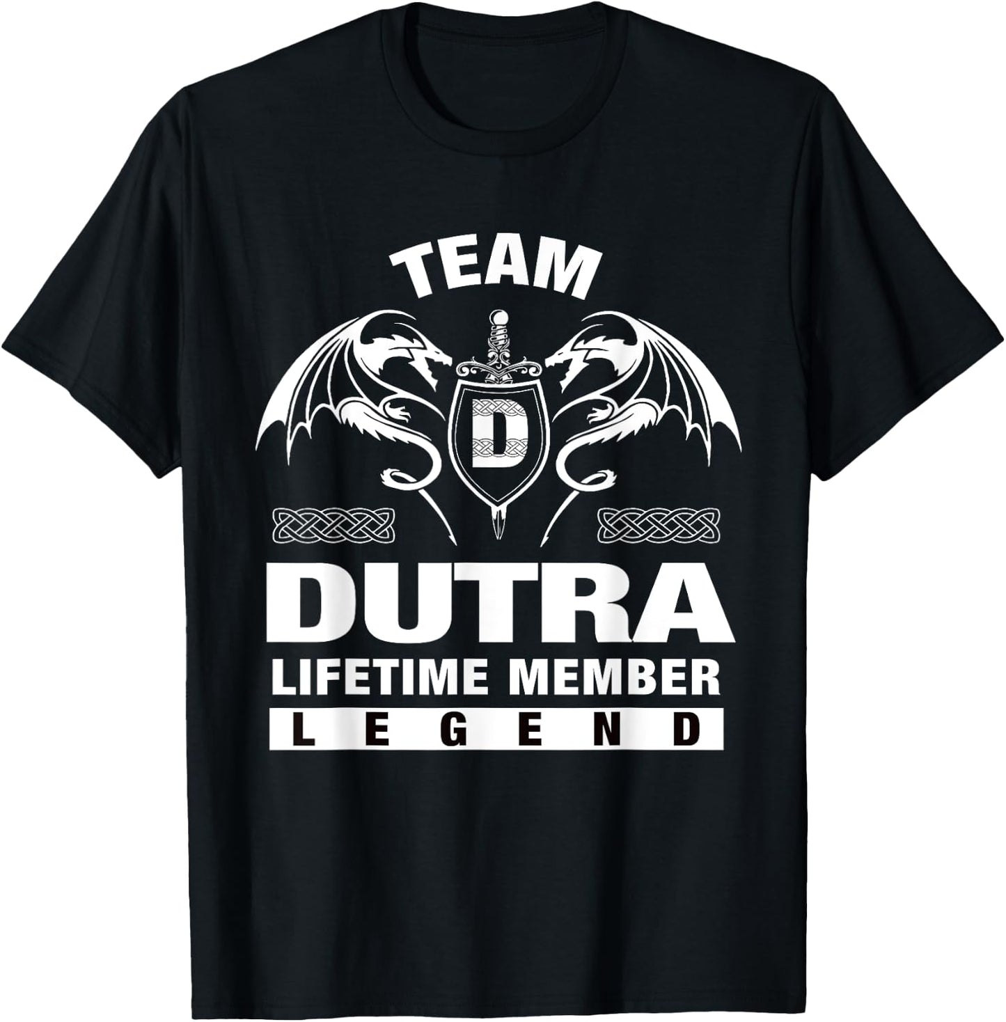 Team DUTRA - Lifetime Member Gifts T-Shirt - T-Shirt | Black