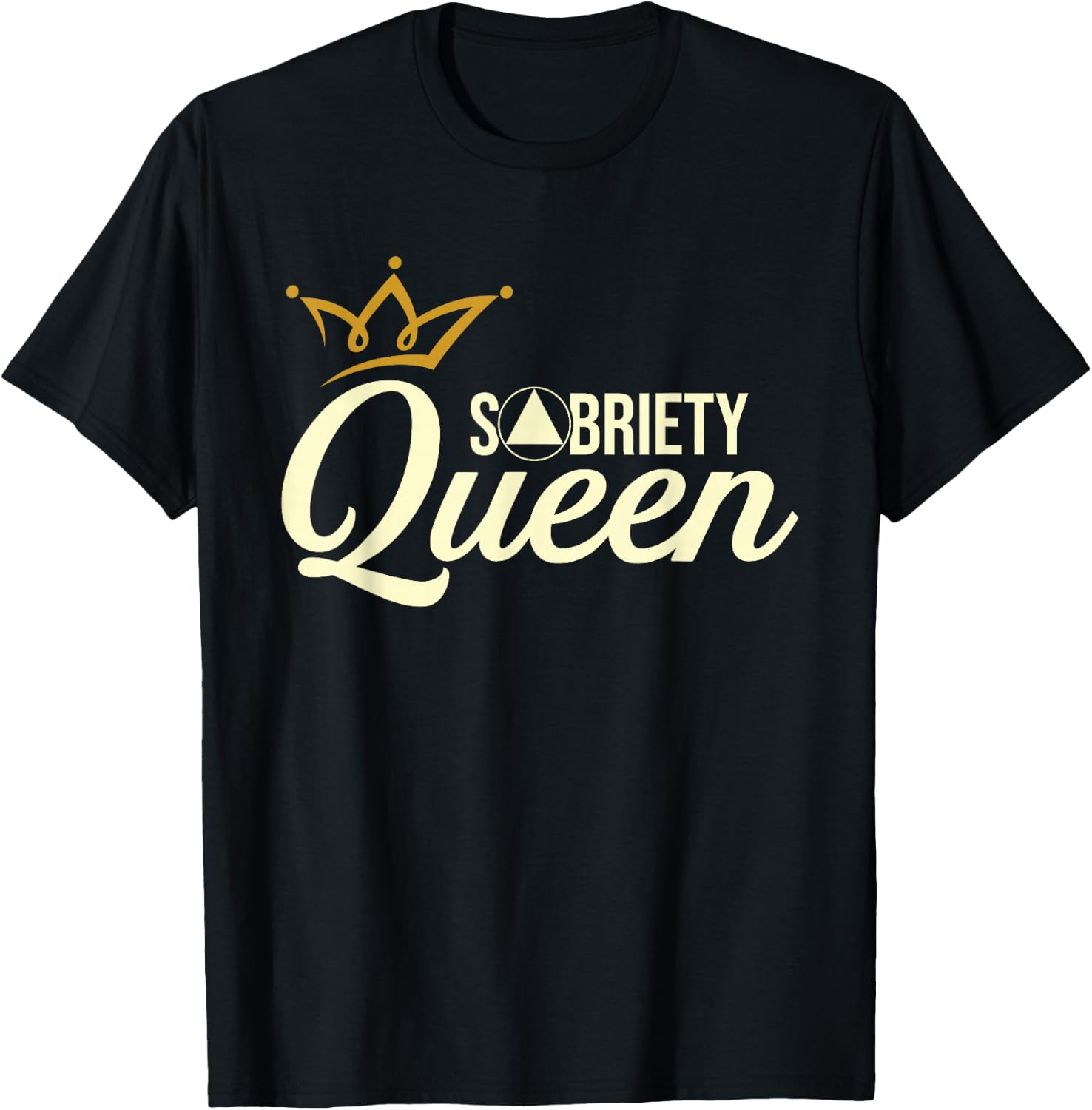 Sobriety Queen - Sober Anniversary Recovery Abstinence NA AA T-Shirt - T-Shirt | Black