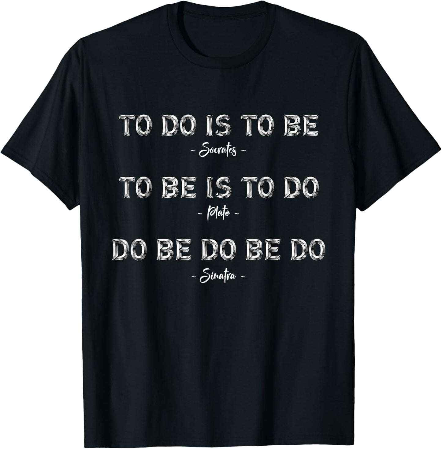 Tun ist Sein Tun Sein Sein — Funny Quotes T-Shirt - T-Shirt | Black