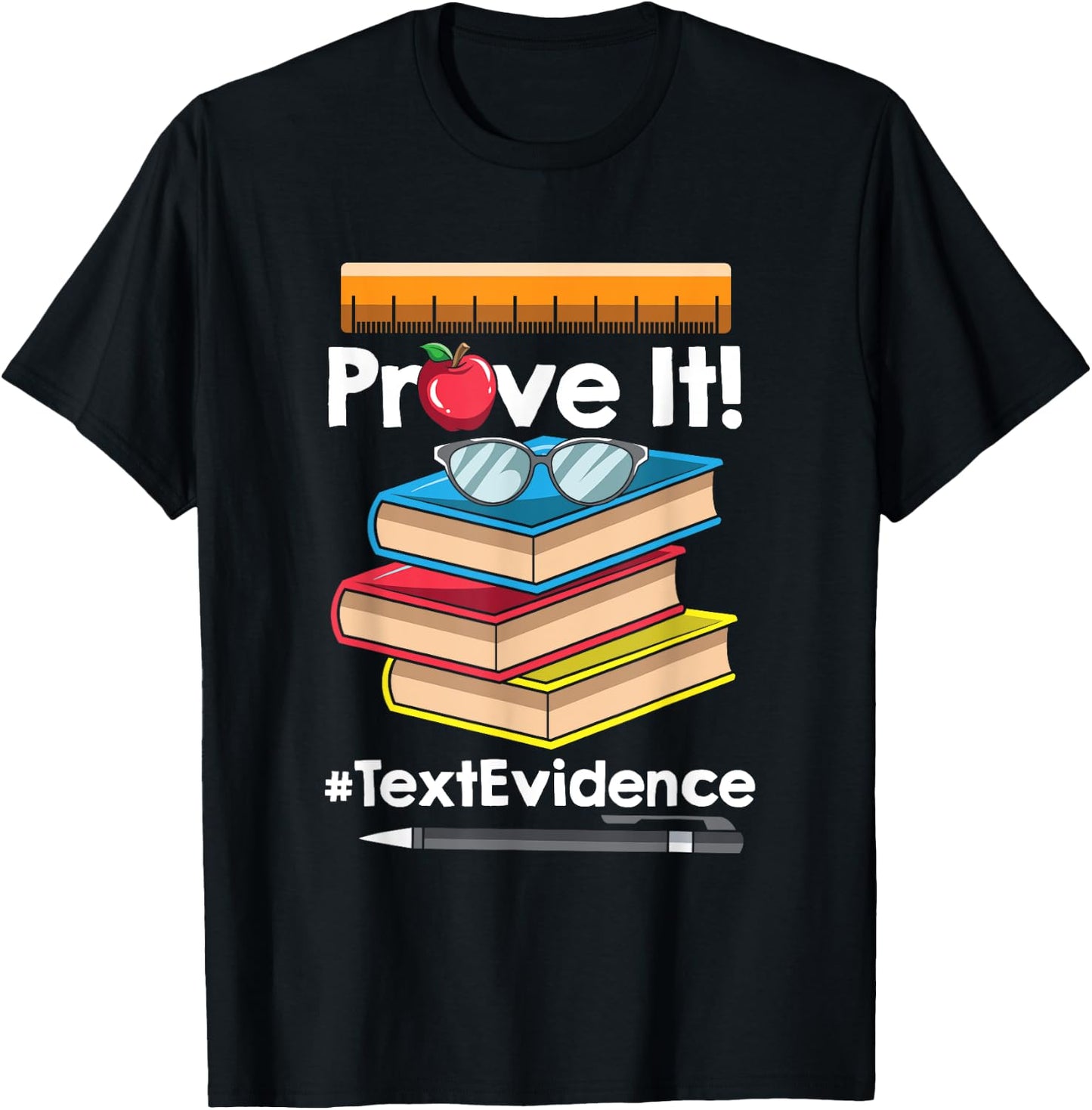 ENGLISH TEACHER Prove It Text Evidence T-Shirt - T-Shirt | Black
