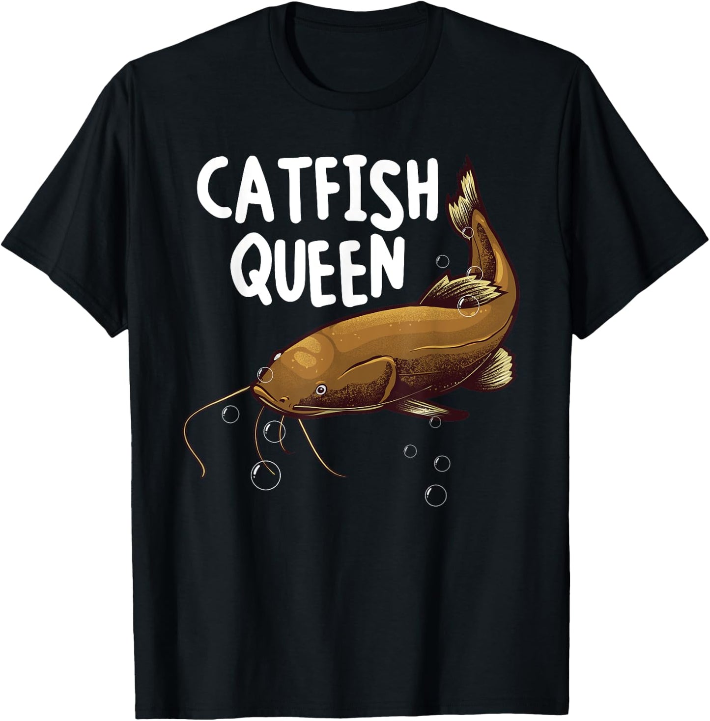 Funny Catfishing Art Women Mom Catfish Queen Fishing Hunters T-Shirt - T-Shirt | Black