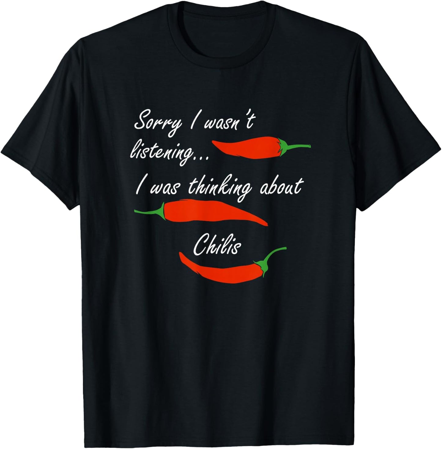 Mexican Food Chilis Funny Saying Pepper T-Shirt - T-Shirt | Black