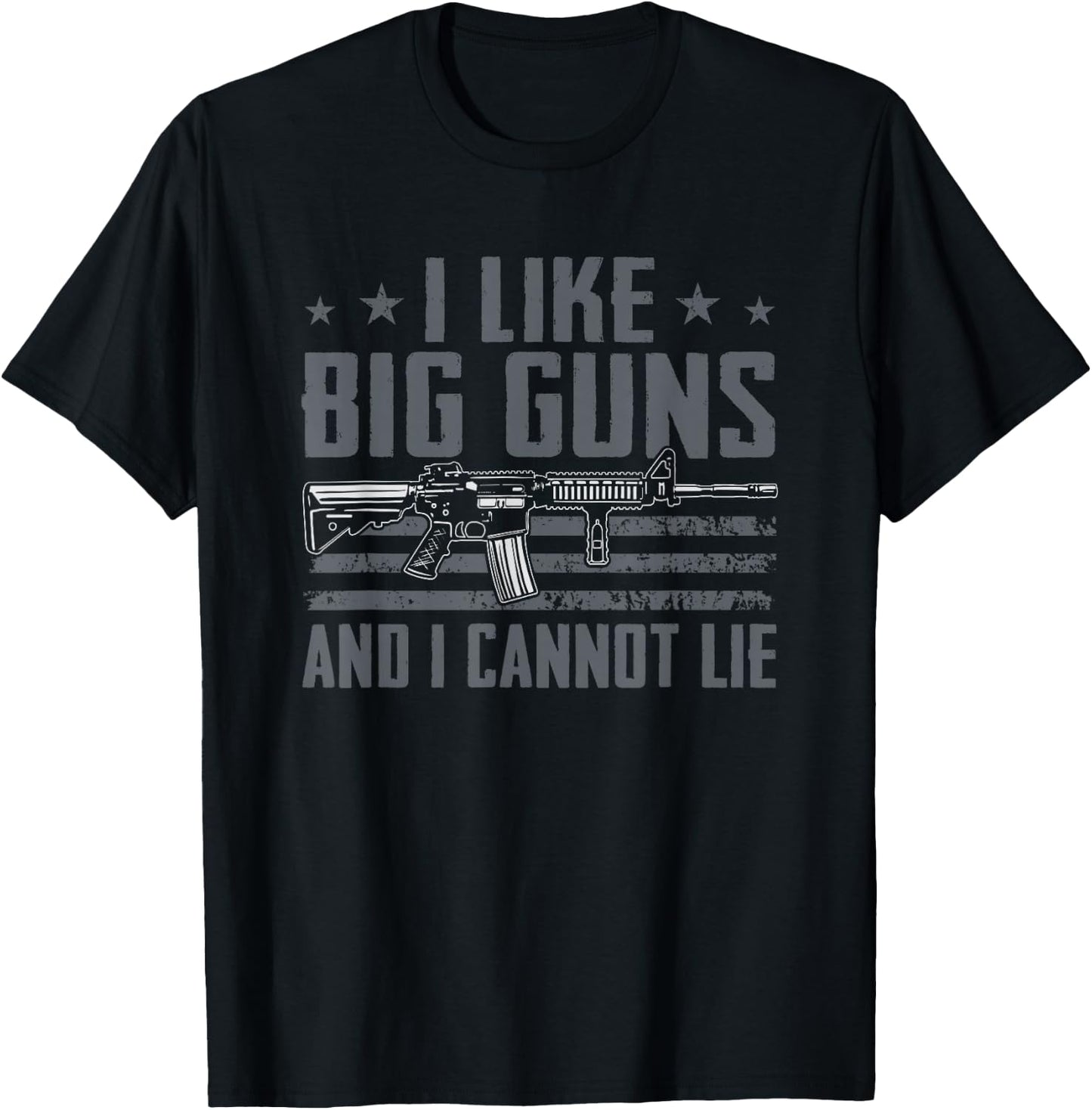 I Like Big Guns And I Cannot Lie - Funny AR15 Gun Joke T-Shirt - T-Shirt | Black