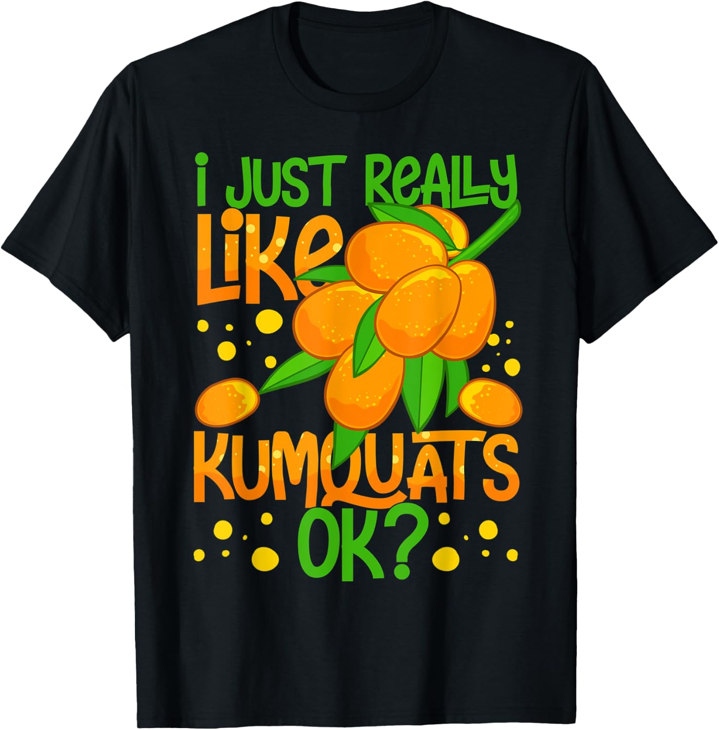 Kumquat Tree Fruit Recipes Orange Plant Marmalade T-Shirt - T-Shirt | Black