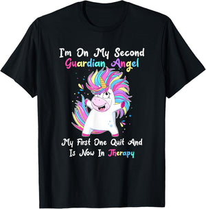 I'm On My Second Guardian Angel My First One Quit T-Shirt - T-Shirt | Black