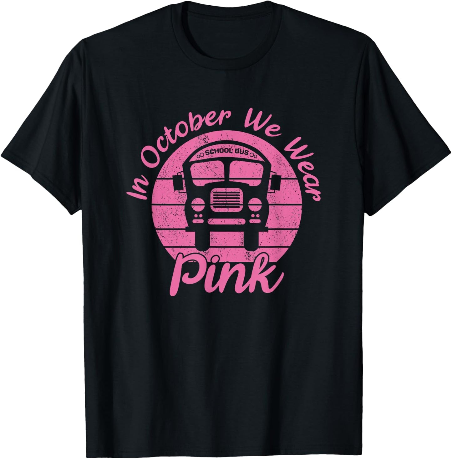 In October We Wear Pink School Bus Driver T-Shirt - T-Shirt | Black