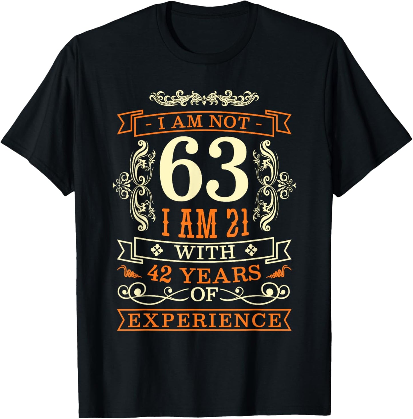 63rd Birthday Man Woman 63 Year Old Gift T-Shirt - T-Shirt | Black