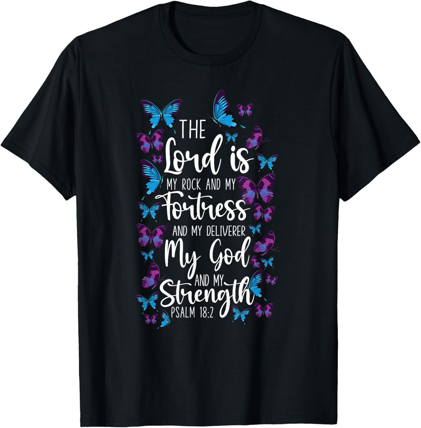 Christian Bible Verse Quote Butterfly Psalm 18:2 T-Shirt - T-Shirt | Black