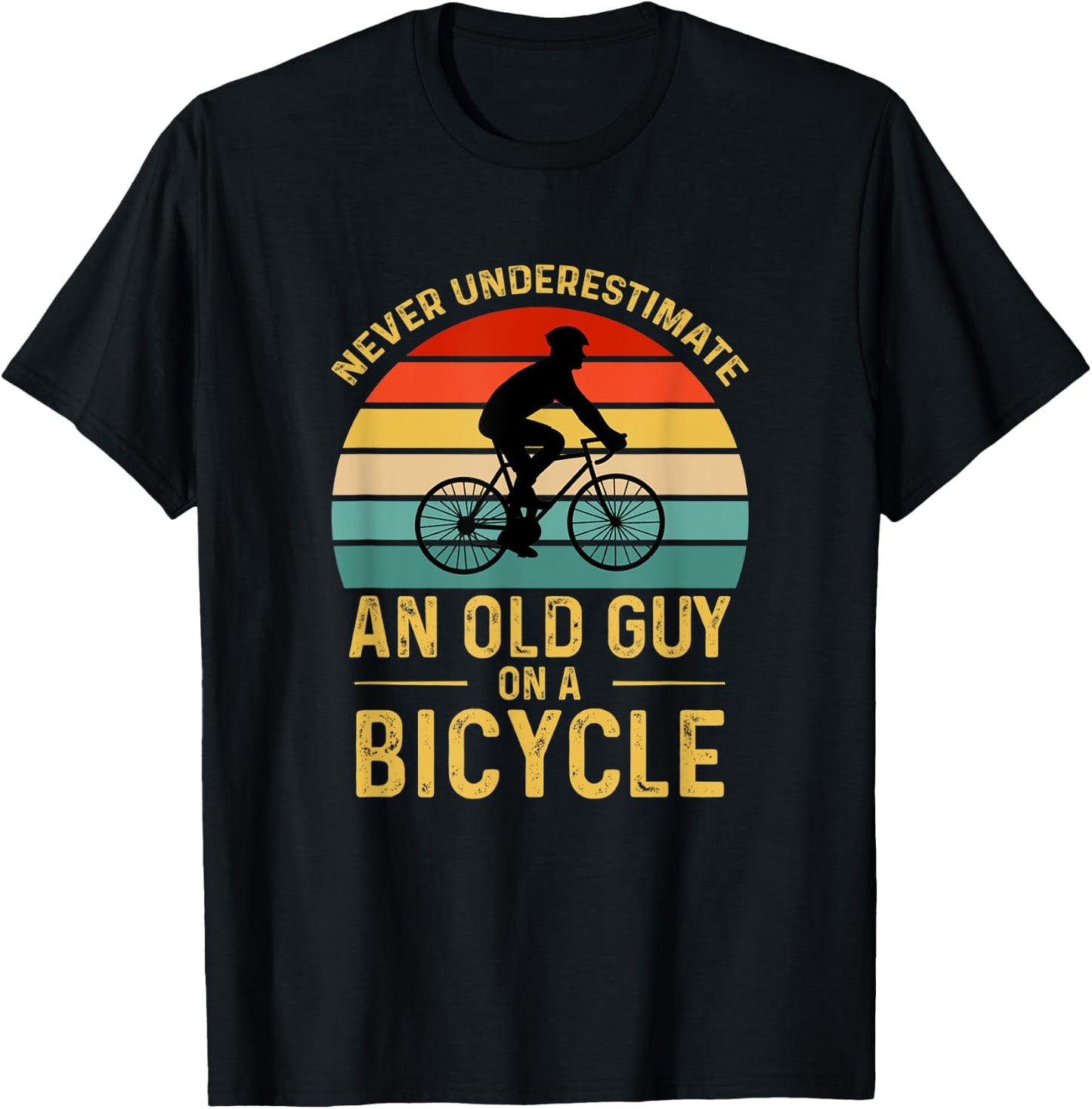 Vintage Never Underestimate An Old Guy On A Bicycle Cycling T-Shirt - T-Shirt | Black