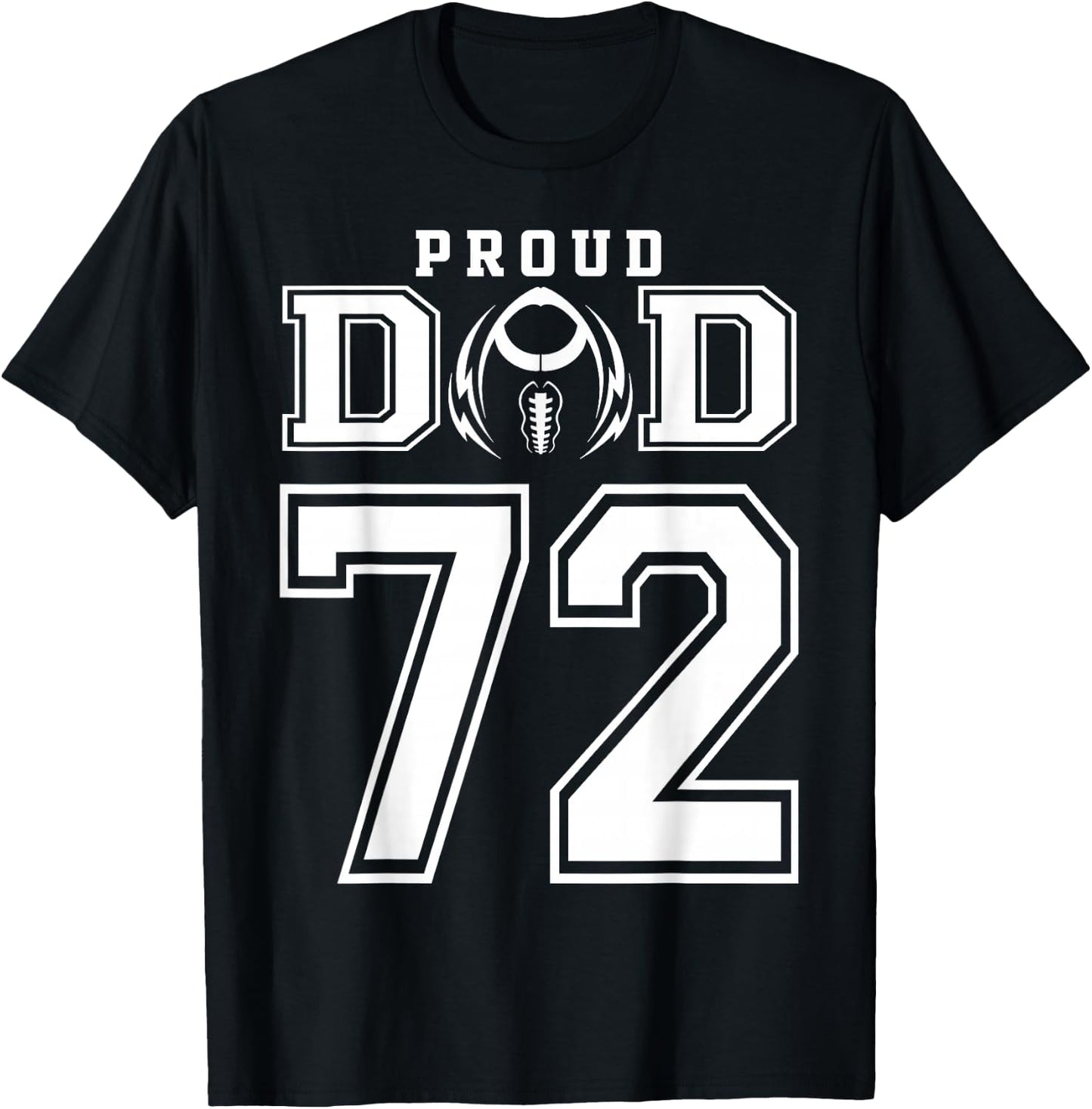 Custom Proud Football Dad Number 72 Personalized T-Shirt - T-Shirt | Black