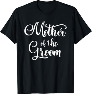 Wedding Shower for Mom from Groom Mother of the Groom Party T-Shirt - T-Shirt | Black