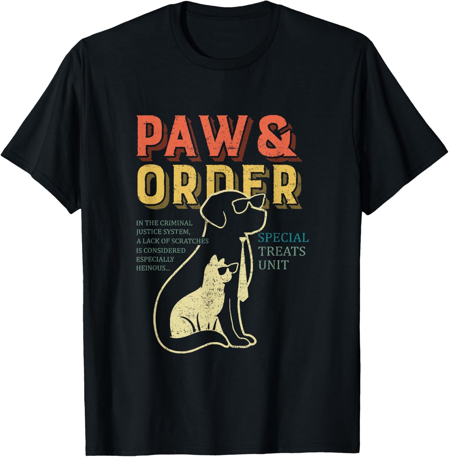 Paw and Order Special Feline Unit Pets Training Dog And Cat T-Shirt - T-Shirt | Black
