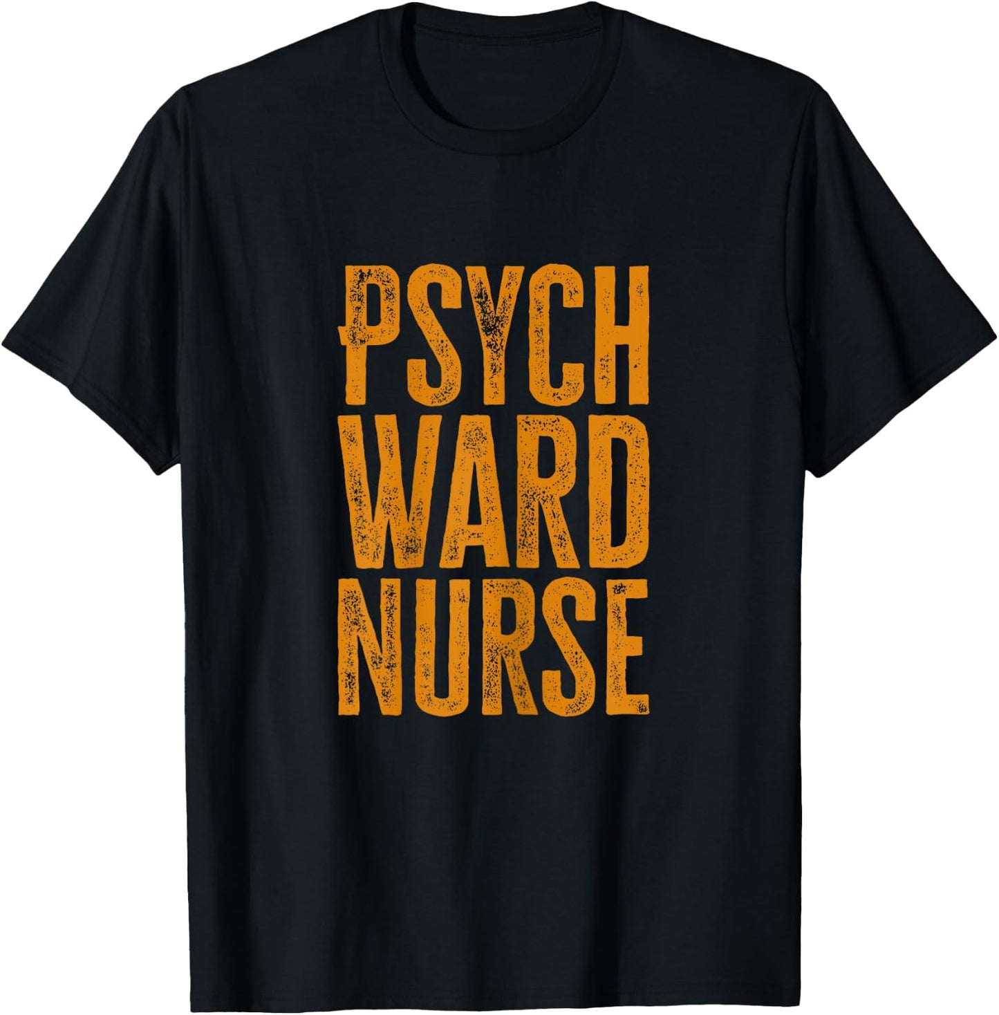 Psych Ward Nurse T-Shirt - T-Shirt | Black