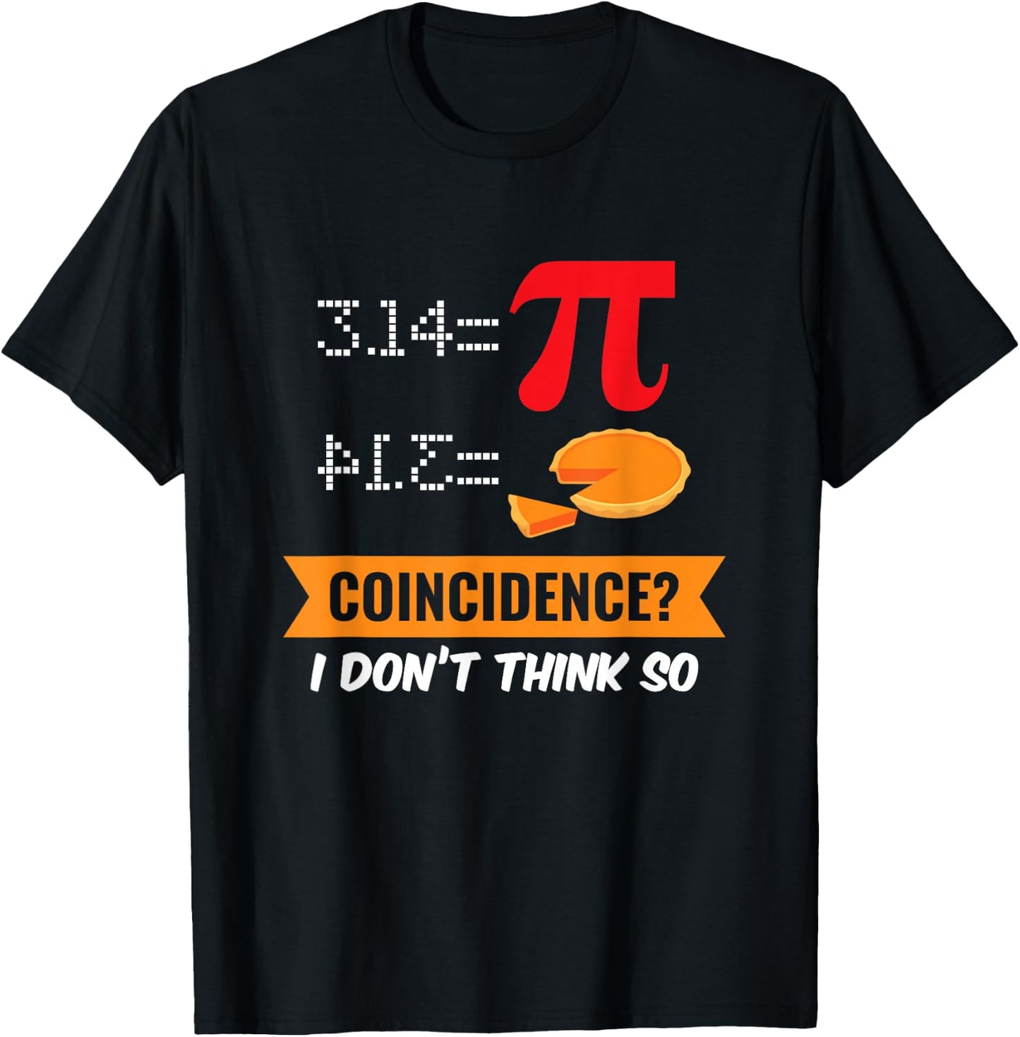 Pi Day Random? Funny Math Gift Fun T-Shirt - T-Shirt | Black