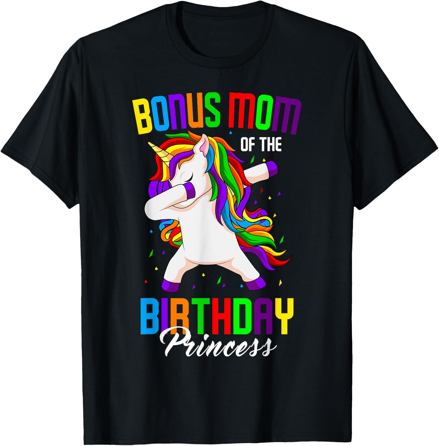 Bonus Mom of the Birthday Princess Unicorn Dabbing Party T-Shirt - T-Shirt | Black