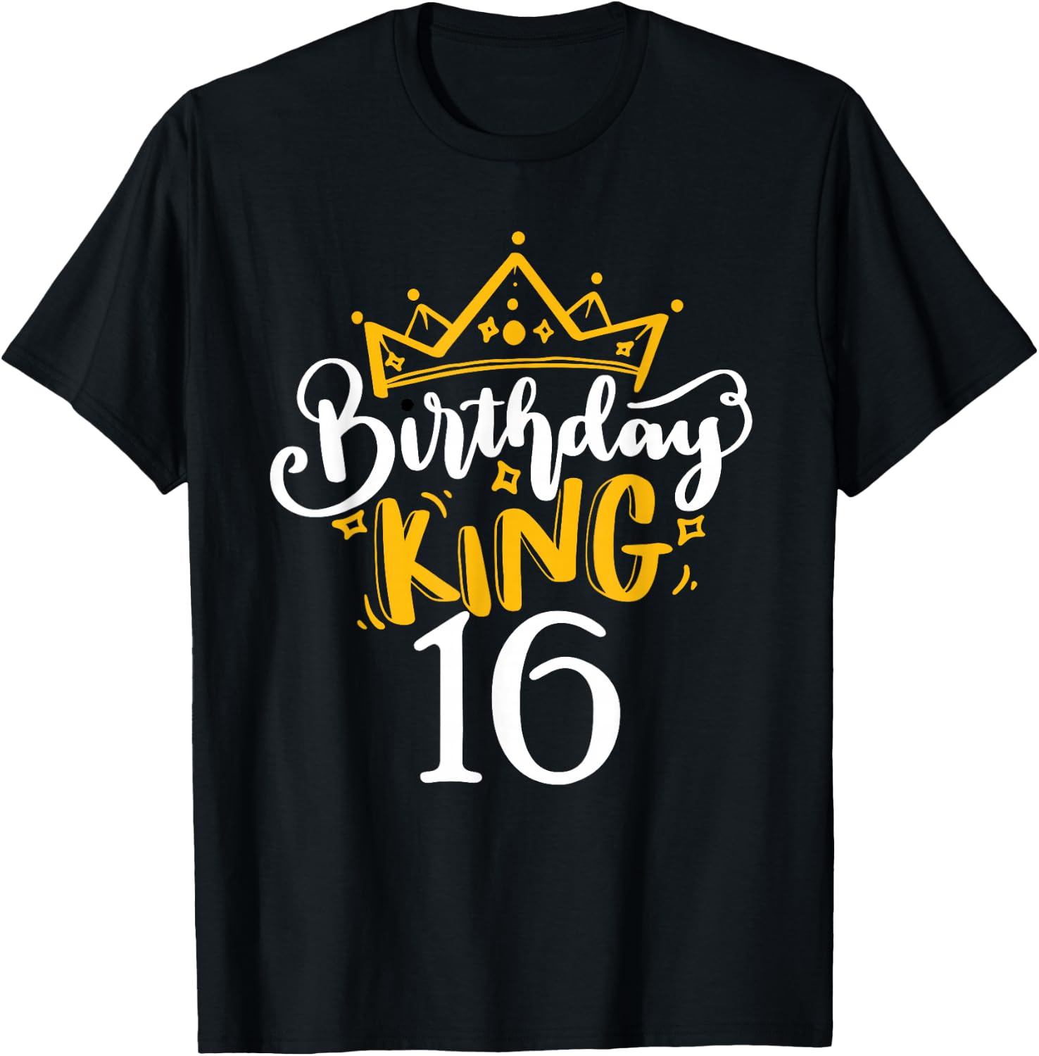 16th Birthday King 16 Years Old Party Ideas For Boys T-Shirt - T-Shirt | Black