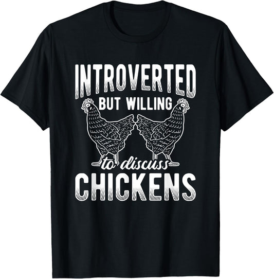 Introverted But Willing To Discuss Chicken T-Shirt - T-Shirt | Black