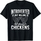 Introverted But Willing To Discuss Chicken T-Shirt - T-Shirt | Black