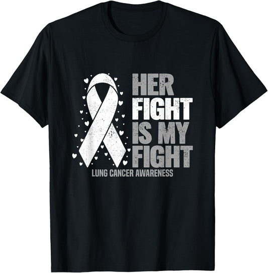 Lung Cancer Her Fight is my Fight Lung Cancer Awareness T-Shirt - T-Shirt | Black