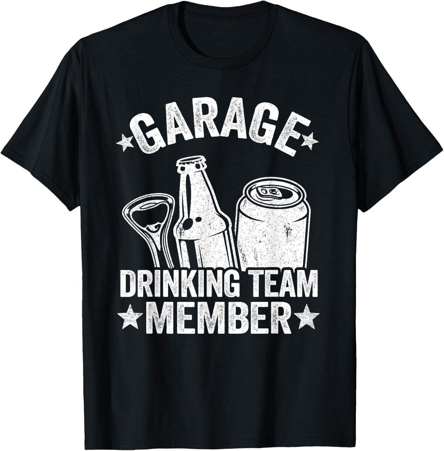 Funny Beer Garage Drinker Garage Drinking Team Member T-Shirt - T-Shirt | Black