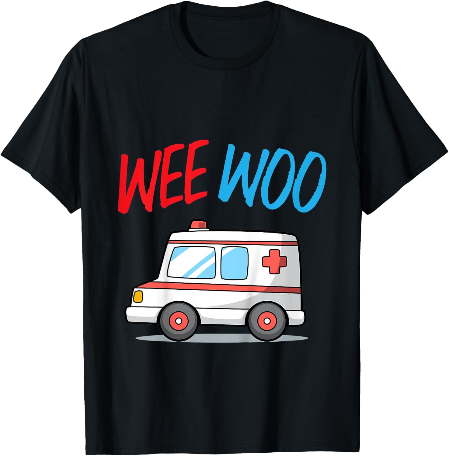 Kids Wee Woo Ambulance Funny Medical Kids Health Care Apparel T-Shirt - T-Shirt | Black