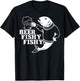 Beer Fishy Fishy Shirt Fishing Lovers Fisherman Gift T-Shirt - T-Shirt | Black