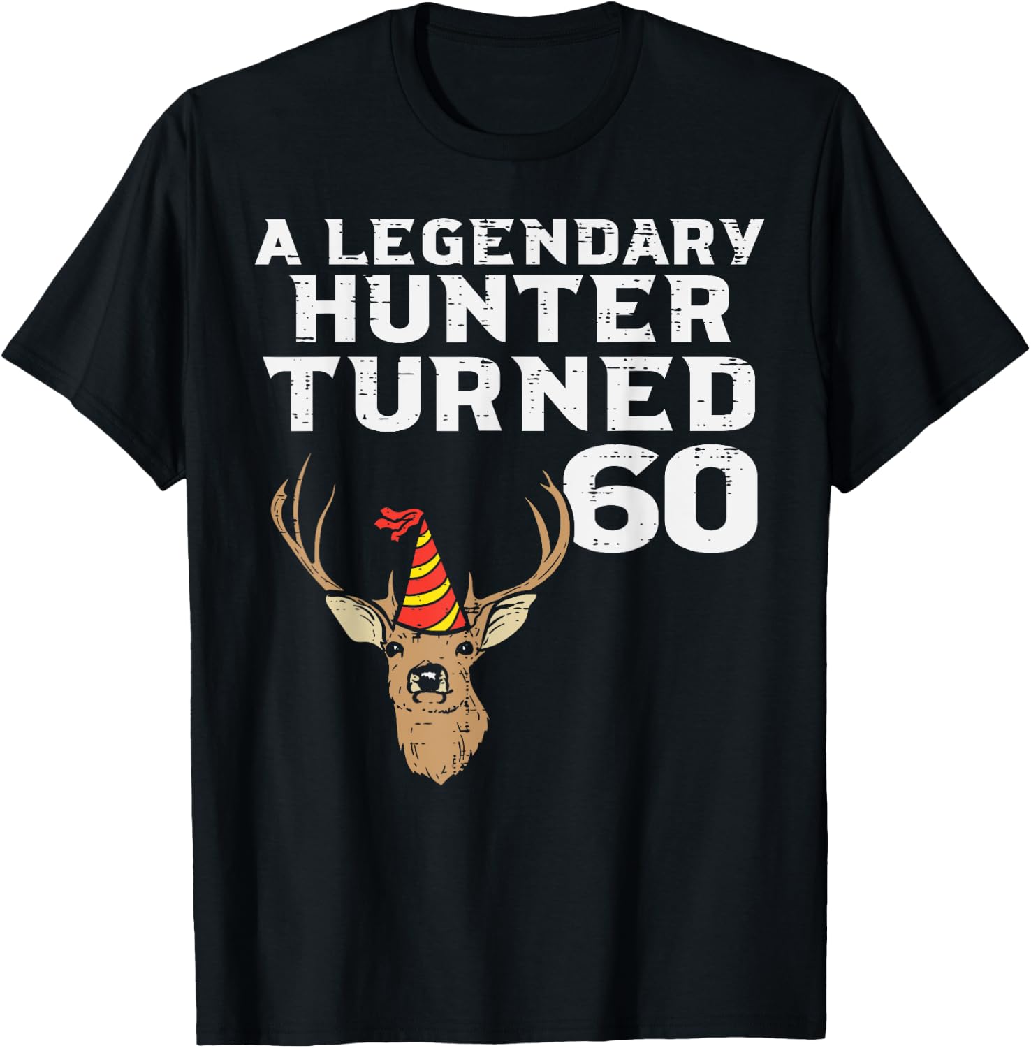 Legendary Hunter Turned 60 Cool 60th Birthday Hunting Men T-Shirt - T-Shirt | Black