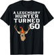 Legendary Hunter Turned 60 Cool 60th Birthday Hunting Men T-Shirt - T-Shirt | Black