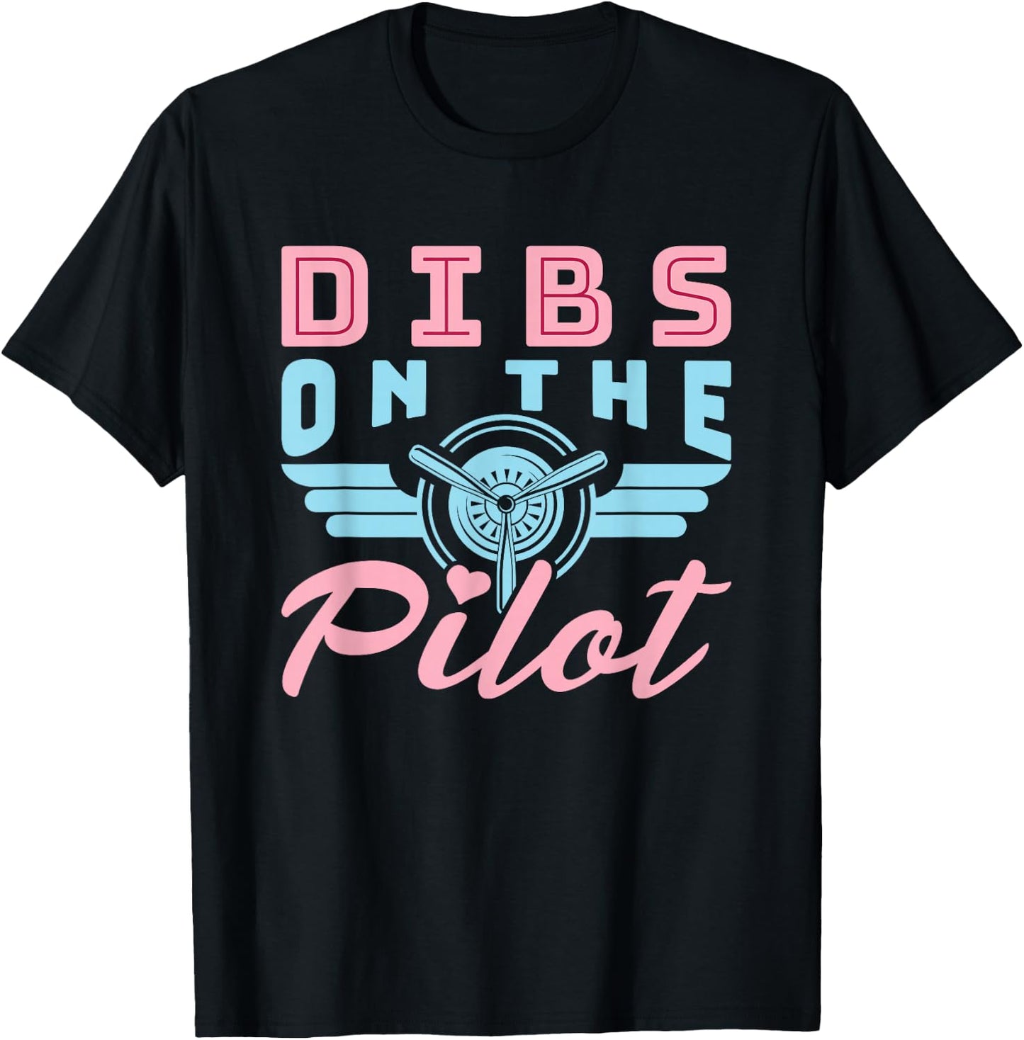 Dibs on the Pilot - Airman Wife - Airplane Pilot Wife T-Shirt - T-Shirt | Black