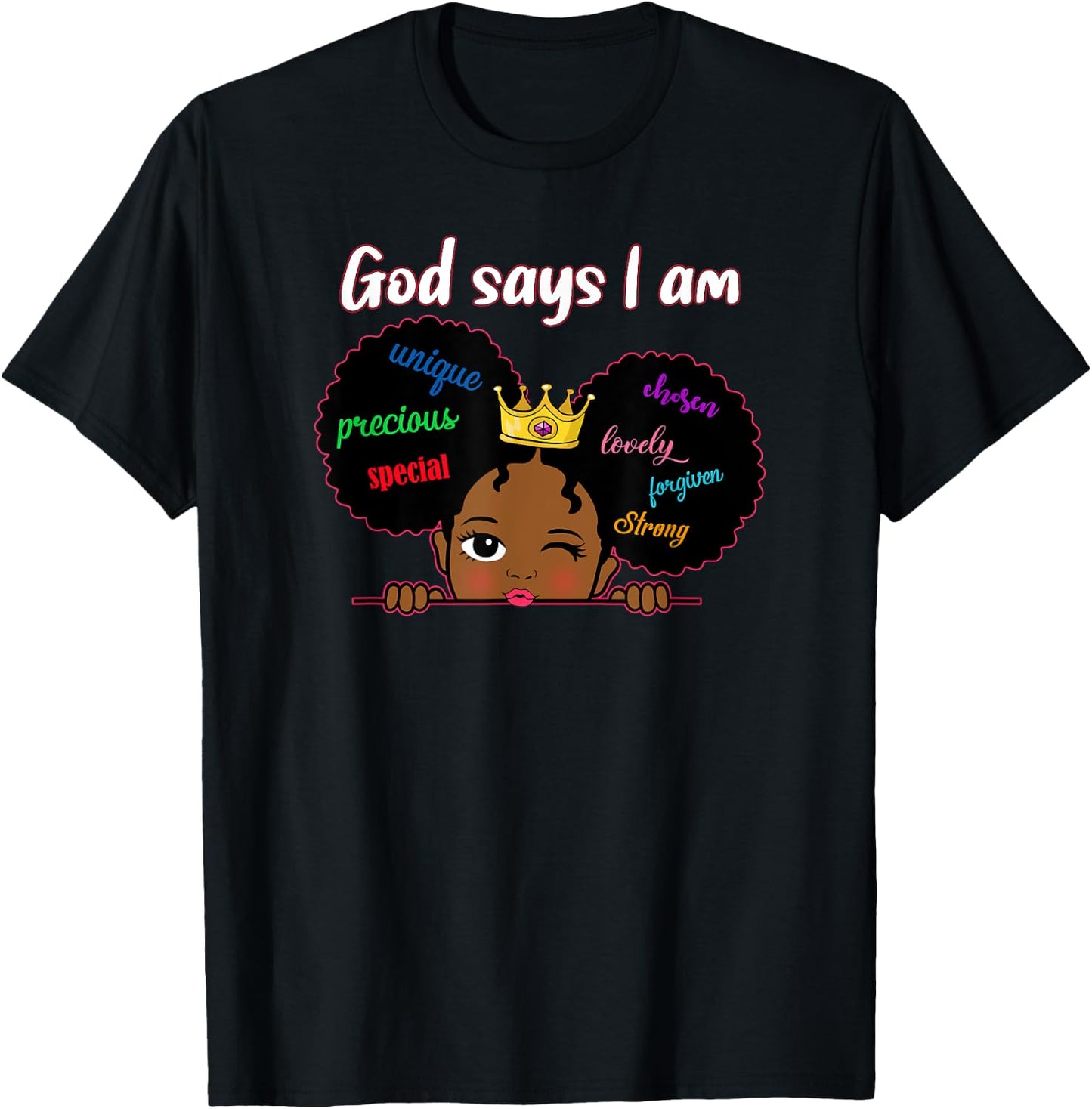 God says I Am Black Melanin Girl Kids Toddler Princess Queen T-Shirt - T-Shirt | Black
