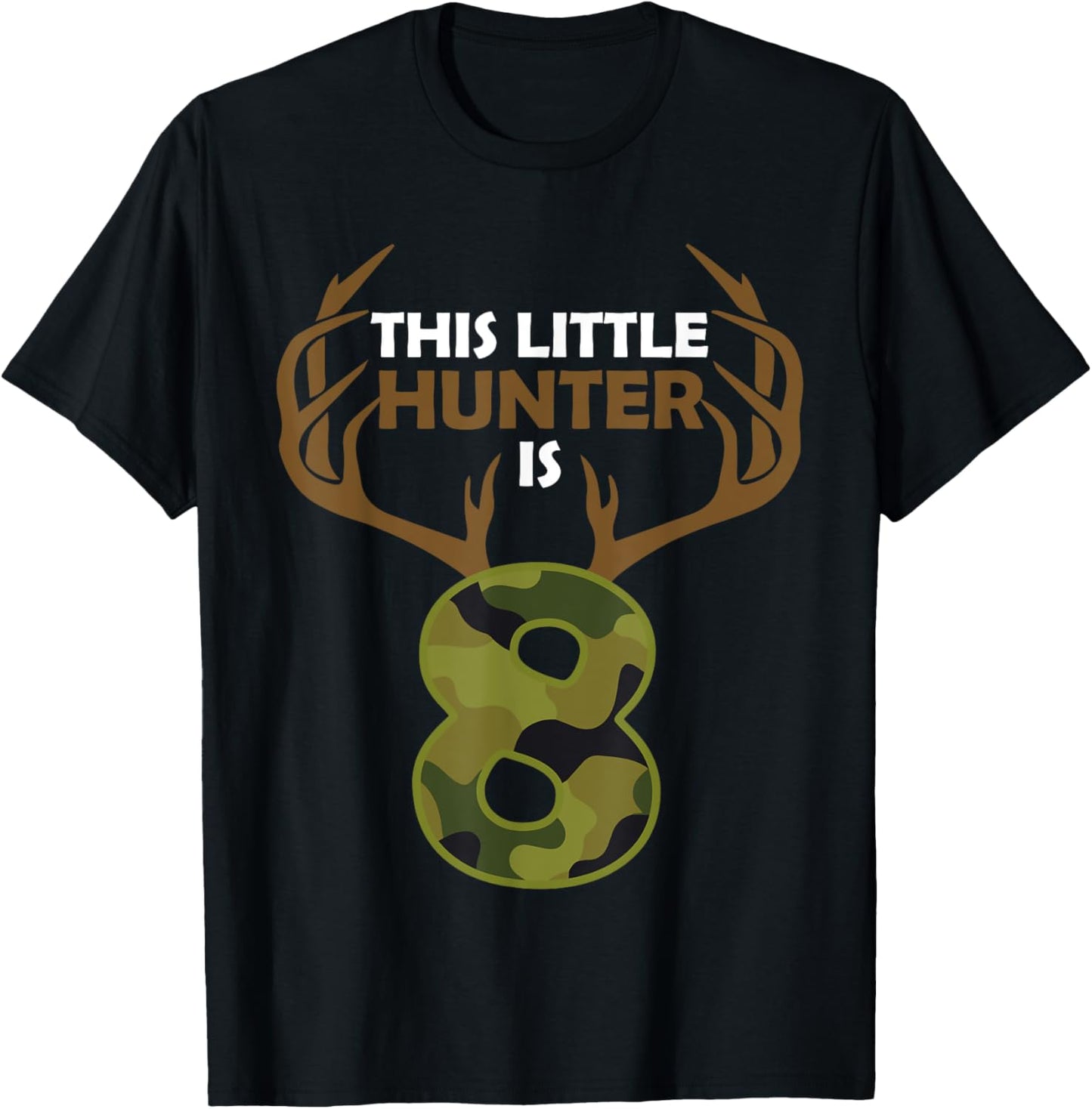 Funny 8th Birthday 8 Year Old Deer Hunter Gift Boys Kids T-Shirt - T-Shirt | Black